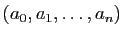 $ (a_0,a_1,\dots,a_n)$