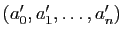 $ (a'_0,a'_1,\dots,a'_n)$