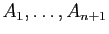 $ A_1,\dots,A_{n+1}$