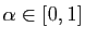 $ \alpha\in[0,1]$