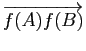 $\displaystyle \overrightarrow{f(A)f(B)}$