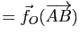$\displaystyle =\vec{f}_O(\overrightarrow{AB})$