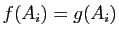 $ f(A_i)=g(A_i)$