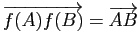 $ \overrightarrow{f(A)f(B)}=\overrightarrow{AB}$