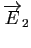 $ \overrightarrow{E}_2$