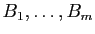 $ B_1,\dots,B_m$