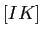 $ [IK]$