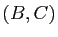 $ (B,C)$