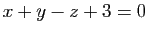 $ x+y-z+3=0$