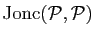 $ \Jonc (\cal P ,\cal P)$