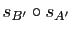 $ s_{B'}\circ s_{A'}$