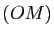 $ (OM)$