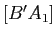$ [B'A_1]$