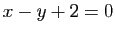 $ x-y+2=0$