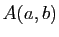 $ A (a,b)$