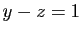 $\displaystyle y-z=1$