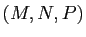 $ (M,N,P)$