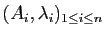 $ (A_i,\lambda_i)_{1\leq i \leq n}$