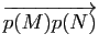 $ \overrightarrow{p(M)p(N)}$
