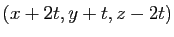 $ (x+2t,y+t,z-2t)$
