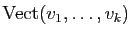 $ \Vect (v_1,\dots,v_k)$