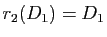 $ r_2(D_1)=D_1$