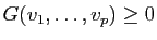 $ G(v_1,\ldots ,v_p)\geq 0$