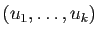 $ (u_1,\dots,u_k)$