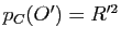 $ p_{C}(O')=R'^2$