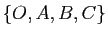 $ \{O, A, B, C\}$