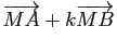$ \vv{MA}+k\vv{MB}$