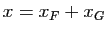 $ x=x_F+x_G$