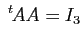 $ \tr{A}A=I_3$