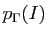 $ p_\Gamma(I)$
