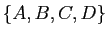 $ \{A,B,C,D\}$
