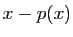 $ x-p(x)$