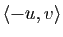 $ \langle -u,v\rangle $