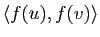 $\displaystyle \la f(u),f(v) \ra$