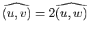 $ \widehat{(u,v)}=2\widehat{(u,w)}$