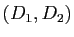 $ (D_1,D_2)$