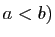 $ a<b)$