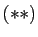 $ (**)$