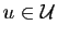$ u\in \U$