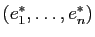 $ (e^*_1,\dots,e^*_n)$