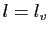 $ l=l_v$