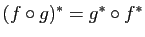 $ (f\circ g)^*=g^* \circ f^*$