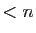 $ <n$
