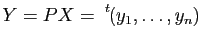 $ Y=PX=\tr{(y_1,\dots,y_n)}$