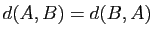 $ d(A,B)=d(B,A)$