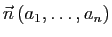 $ \n \, (a_1,\dots,a_n)$